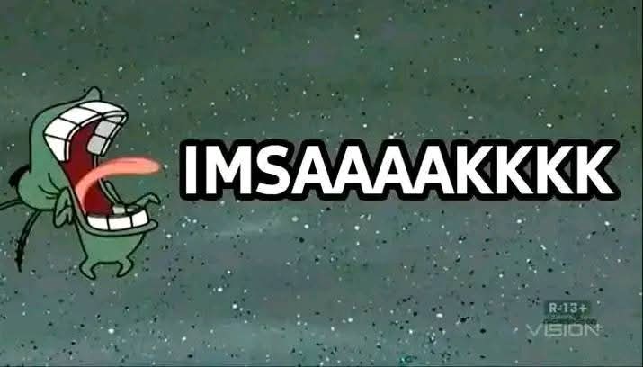 Sticker meme IMSAAAAK dengan hashtag #spongebob - Download PNG gratis di Doksli